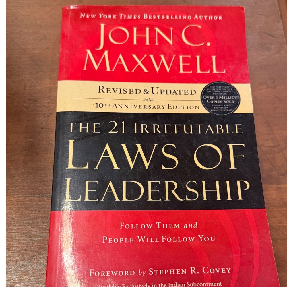 The 21 Irrefutable Laws of Leadership John C Maxwell‎ 10th Anniversary Paperback